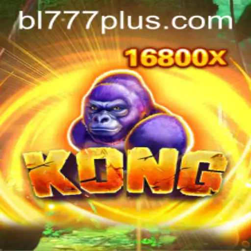 Unveiling Kong: A New Era of Gaming with BL 777